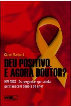 deu positivo e agora doutor - mackert