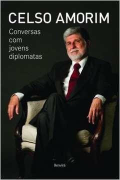 conversas com jovens diplomatas - celso amorim