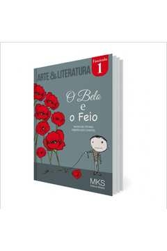 fascículo arte & literatura 01: o belo e o feio - ribeiro dos santos, maria de fátima
