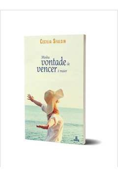 MINHA VONTADE DE VENCER É MAIOR - SFALSIN, CECILIA