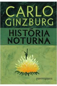 história noturna - carlo ginzburg