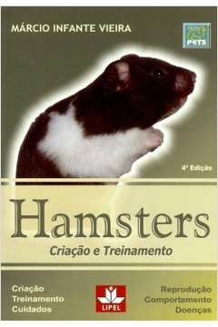 hamsters criação e treinamento - vieira, marcio infante