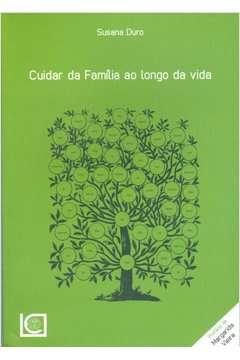 cuidar da família ao longo da vida - duro, susana