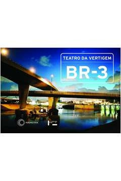 br-3 - teatro da vertigem , teatro da vertigem