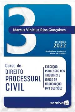 curso de direito processual civil vol 3 - 15ª edição 2022 - marcus vinicius rios gonçalves