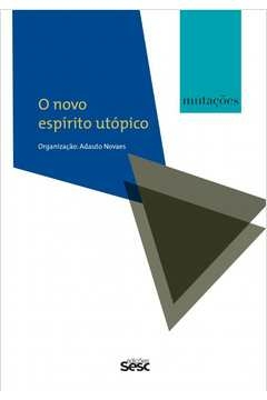 mutações - o novo espírito utópico - salles, joão carlos eugênio; salles, joão carlos eugênio