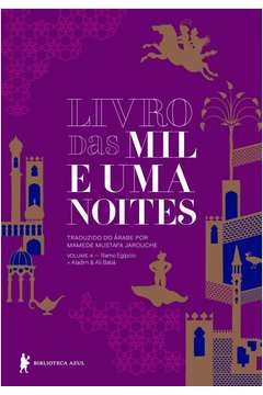 livro das mil e uma noites - volume 4 - ramo egípcio + aladim & ali babá (edição revista e atualizada) - vol. 4 - anonim