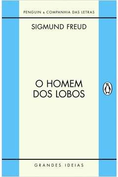 o homem dos lobos - sigmund freud