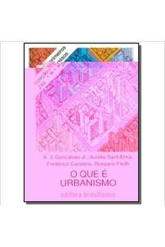 que e urbanismo, o - vol.1 - col. primeiros passos - 1 - goncalves junior/san