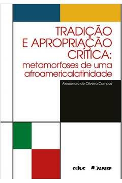tradição e apropriação crítica - campos, alessandro de oliveira