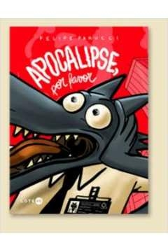 apocalipse, por favor - parucci, felipe