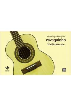 método prático para cavaquinho - waldir azevedo