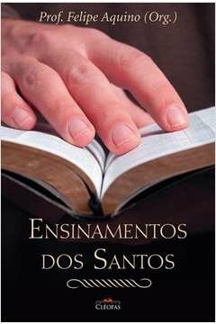 ensinamentos dos santos - aquino, felipe