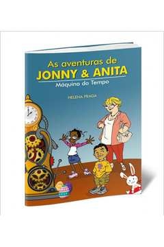 as aventuras de jonny e anita -maquina do tempo - fraga, helena