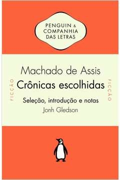 crônicas escolhidas - machado de assis