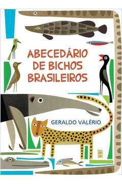 abecedário de bichos brasileiros - geraldo valério