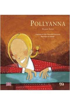 pollyanna - por, eleanor h. joão anzanello; porter, eleanor h. joão anzanello