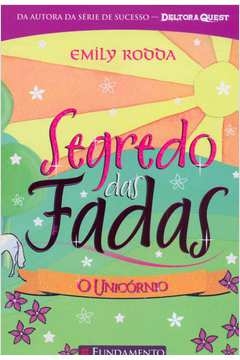 segredo das fadas 6 - o unicornio - rodda