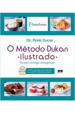 o método dukan ilustrado - pierre dukan