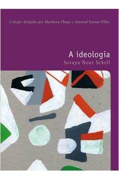 a ideologia - vol. 39 - soraya nour sckell