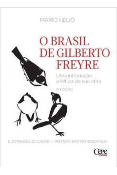 o brasil de gilberto freyre - helio, mario