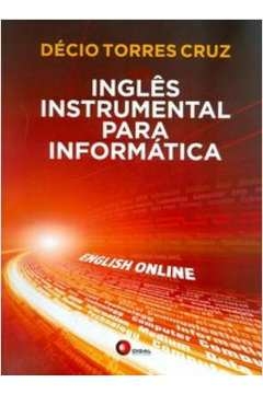 inglês instrumental para informática- english online - cruz, decio torres