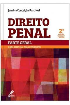 direito penal - parte geral - obra essencial para estudantes - janaina conceição paschoal