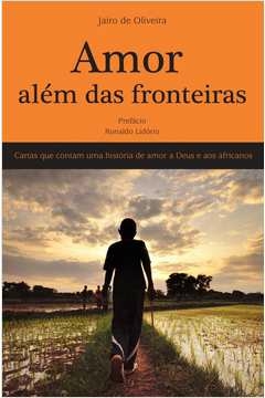 amor além das fronteiras - oliveira, jairo de