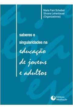 saberes e singularidades - maia, christiane martinatti, scheibel, maria fani, moraes, haydée nascimento de, mendes, tani