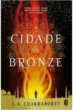 a cidade de bronze - vol. 1 - s. a. chakraborty