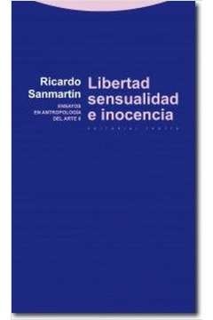 libertad, sensualidad e inocencia - ensayos en antropologia del arte ii - sanmartin