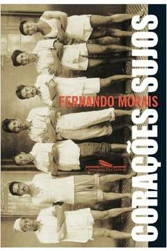 corações sujos - fernando morais