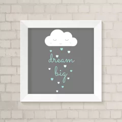 Quadro Infantil Dream Big