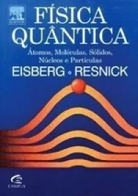Física Quântica - 1a Edição