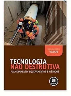 Tecnologia Não Destrutiva - Planejamento, Equipamentos e Métodos