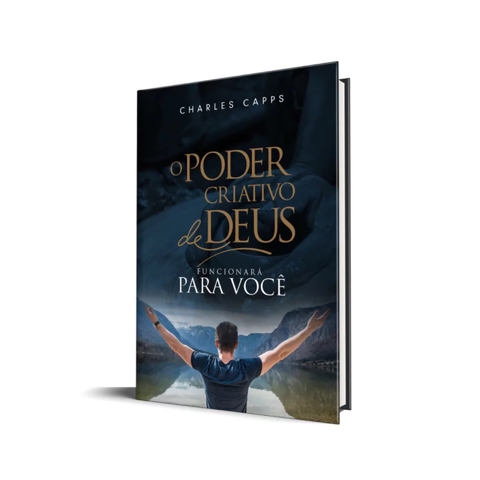 O PODER CRIATIVO DE DEUS FUNCIONARÁ PARA VOCÊ