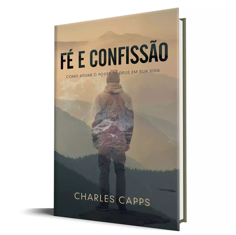 FÉ E CONFISSÃO - CHARLES CAPPS - comprar online