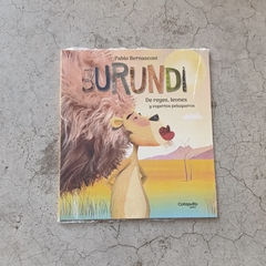 BURUNDI - DE REYES, LEONES Y EXPERTOS PELUQUEROS - RÚSTICA