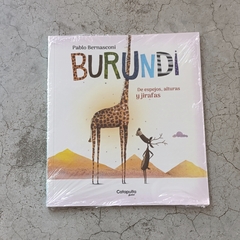 BURUNDI - DE ESPEJOS, ALTURAS Y JIRAFAS - RÚSTICA