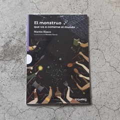 EL MONSTRUO QUE VA A COMERSE EL MUNDO
