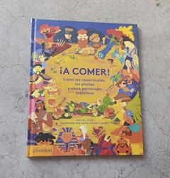 ¡A COMER! - COMO LOS CAVERNÍCOLAS, LOS PIRATAS Y OTROS PERSONAJES HISTÓRICOS - comprar online