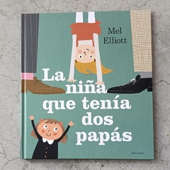 LA NIÑA QUE TENÍA DOS PAPÁS - comprar online