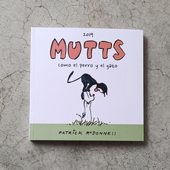 MUTTS 2019 - COMO EL PERRO Y EL GATO - comprar online