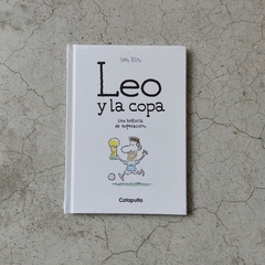 LEO Y LA COPA - UNA HISTORIA DE SUPERACIÓN
