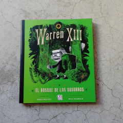WARREN XIII - EL BOSQUE DE LOS SUSURROS - RÚSTICA