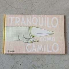 TRANQUILO COMO CAMILO