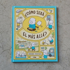 ¿CÓMO SERÁ EL MÁS ALLÁ?