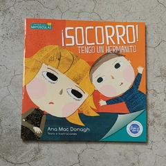 ¡SOCORRO! TENGO UN HERMANITO