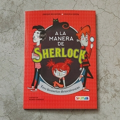 A LA MANERA DE SHERLOCK - TRES HISTORIAS DETECTIVESCAS