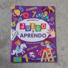 MATEMÁTICA JUEGO Y APRENDO PRIMERAS NOCIONES